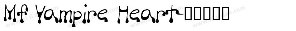Mf Vampire Heart字体转换